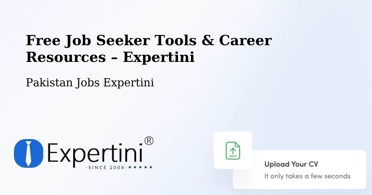 Free Job Seeker Tools & Career Resources – Vihari - Vihari, Pakistan Jobs Expertini